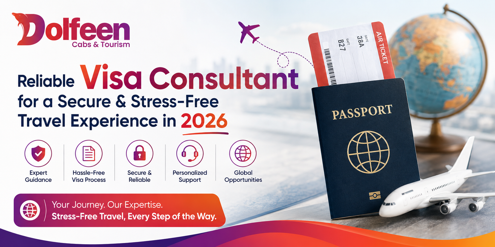 Reliable Visa Consultant for a Secure & Stress-Free Travel Experience in 2026