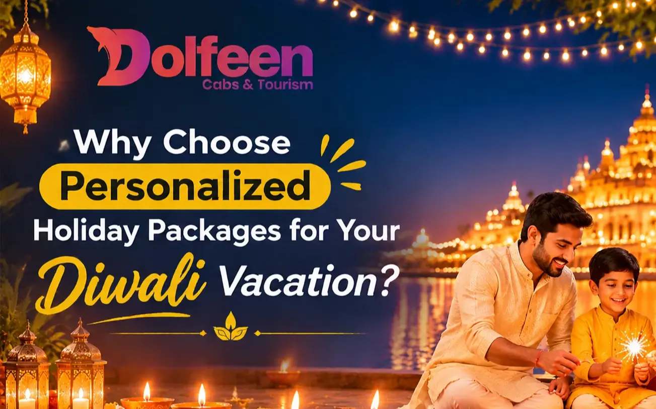 Why Choose Personalized Holiday Packages for Your Diwali Vacation?